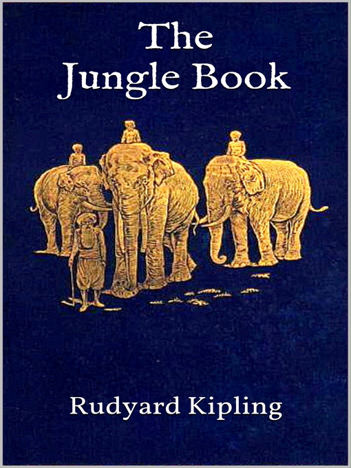 Title details for The Jungle Book by Rudyard Kipling - Available